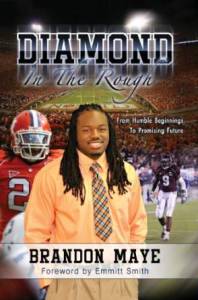 The cover of Brandon Maye's book "Diamond in the Rough". Maye is scheduled to speak at Clay Chalkville HS Friday morning.