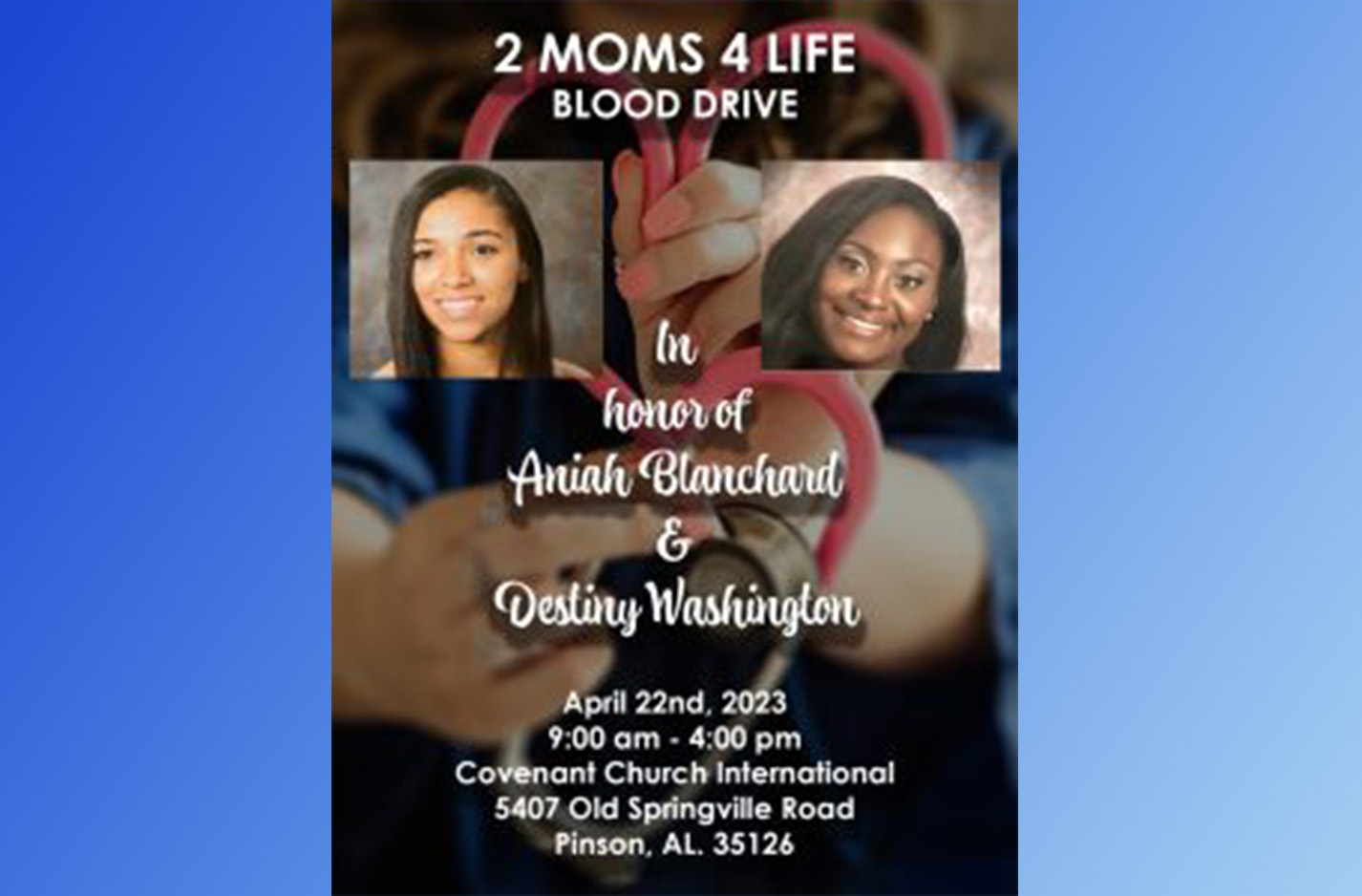 ‘2 Moms 4 Life Blood Drive’ to be held Saturday in honor of Aniah Blanchard, Destiny Washington